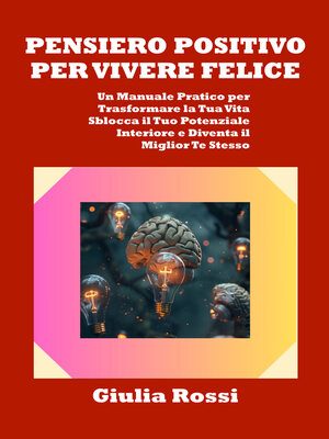 cover image of PENSIERO POSITIVO PER VIVERE FELICE